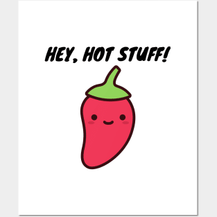 Hey Hot Stuff. Funny Valentines Day Design. Posters and Art
